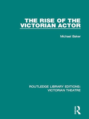 cover image of The Rise of the Victorian Actor